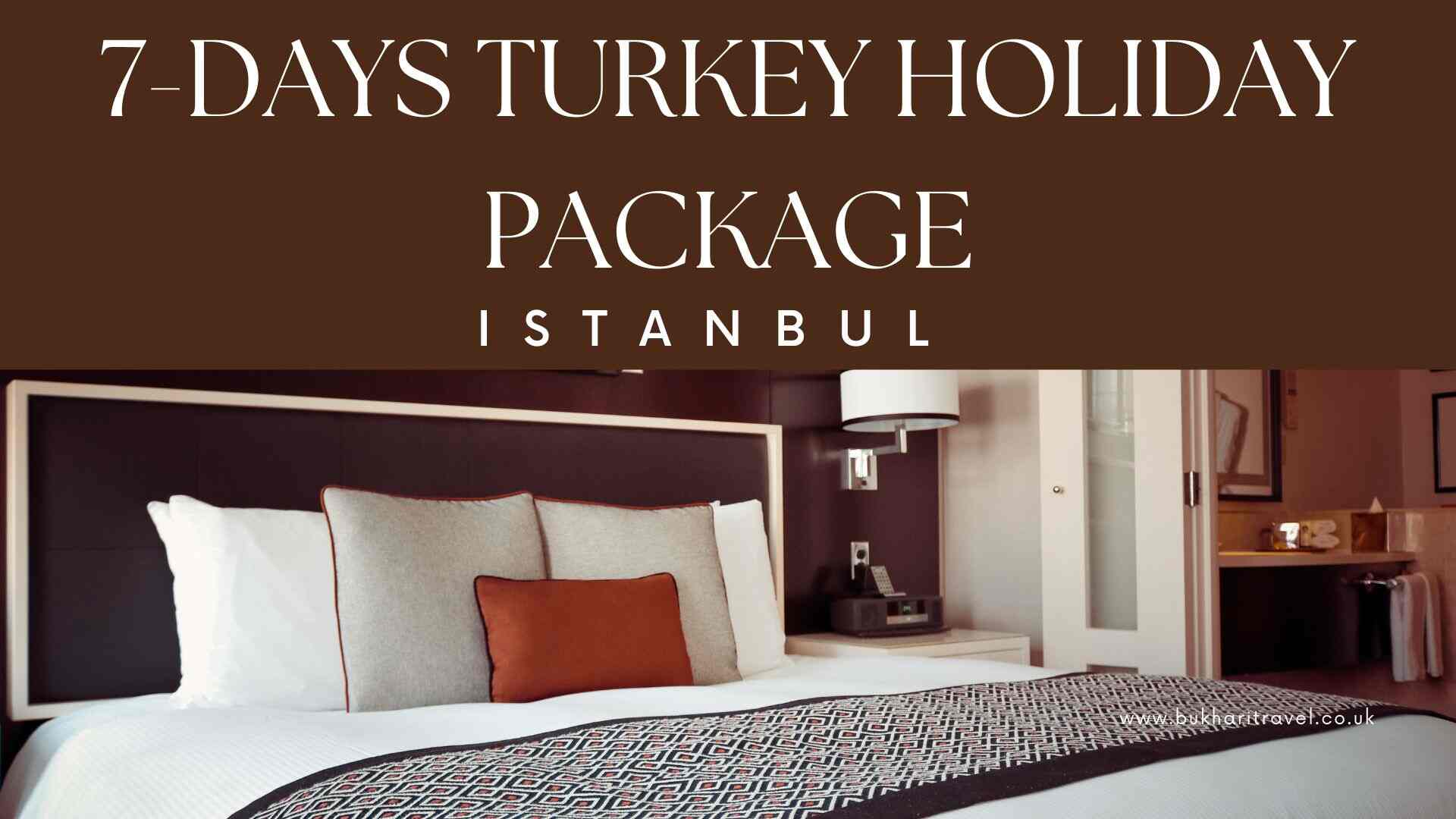 7 Days turkey Holiday Package